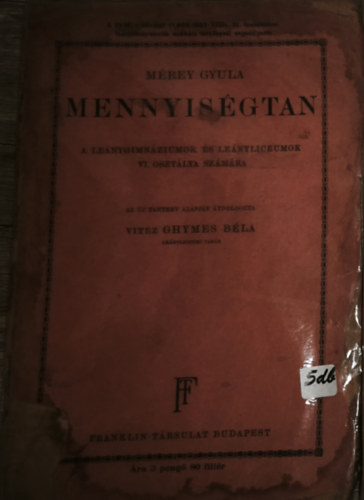 M�rey Gyula - Mennyis�gtan-A le�nygimn�ziumok �s le�nyliceumok VI. oszt�lya sz�m�ra