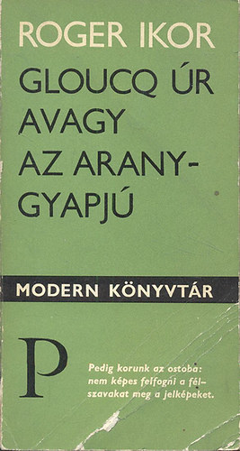 Gloucq r avagy az aranygyapj (Modern knyvtr)