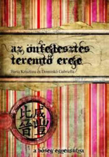 Az �nfejleszt�s teremt� ereje