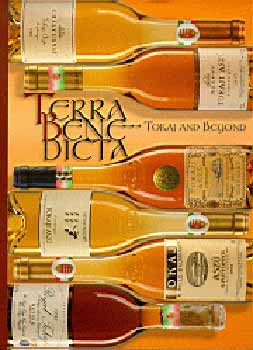 Terra Benedicta 2003: The Land of Hungarian Wine - Tokaj and Beyond