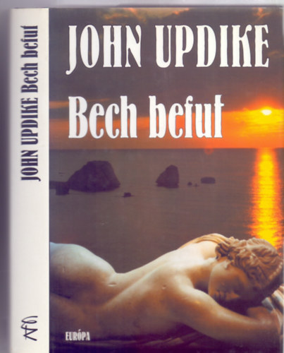 John Updike - Bech befut (Bech at bay - Fordtotta: Szab T. Anna)