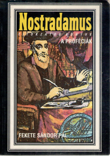 Nostradamus titokzatos k�nyve: A pr�f�ci�k