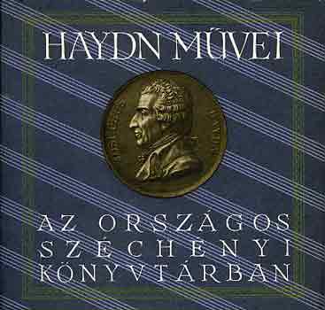 Vcsey Jen  (szerk.) - Haydn mvei az Orszgos Szchenyi Knyvtr zenei gyjtemnyben