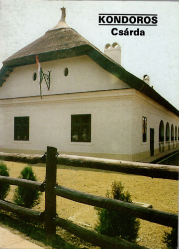 Kondoros Cs�rda - T�jak, Korok, M�zeumok Kisk�nyvt�ra 285