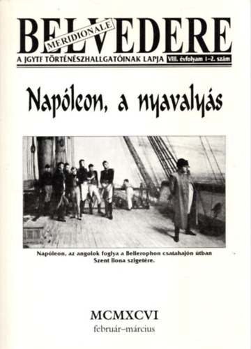 Belvedere VIII. vfolyam 1-2.szm  Napleon a nyavalys