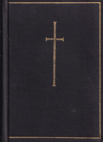 Im�ds�gos k�nyv a "Szent vagy Uram" �nekeivel