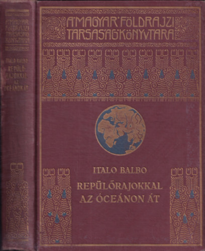 Rep�l�rajokkal az �ce�non �t (A Magyar F�ldrajzi T�rsas�g K�nyvt�ra)