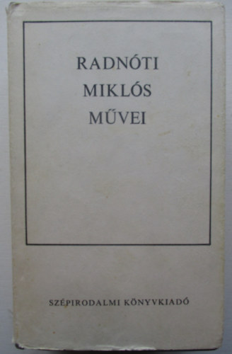 Radn�ti Mikl�s m�vei