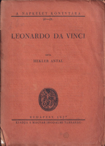 Leonardo da Vinci (A Napkelet Knyvtra 20-21.)