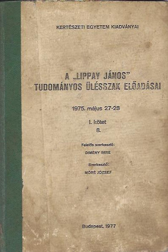 A "Lippay Jnos" tudomnyos lsszak eladsai 1975. mjus 27-28. I. ktet 8.