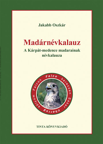 Madrnvkalauz - A Krpt-medence madarainak nvkalauza