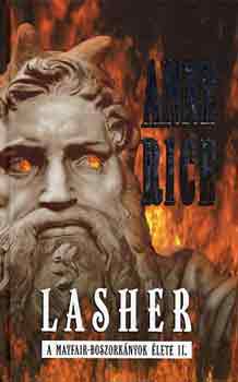 Anne Rice - Lasher (A Mayfair-boszorknyok lete II.)