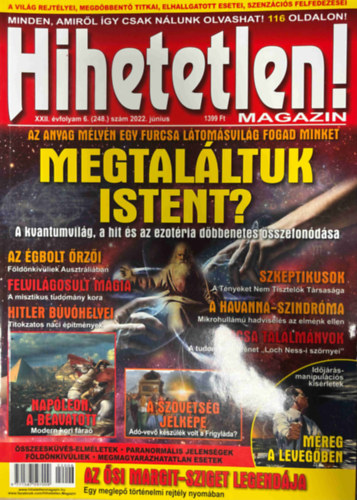 Hihetetlen magazin XXII. �vfolyam 6. (248.) sz�m 2022. j�nius