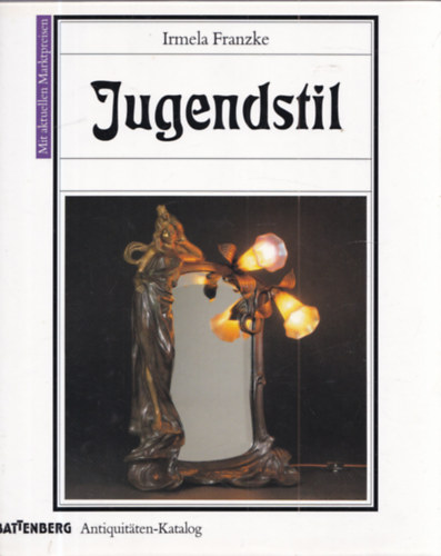 Jugendstil (Battenberg Antiquit�ten-Kataloge)