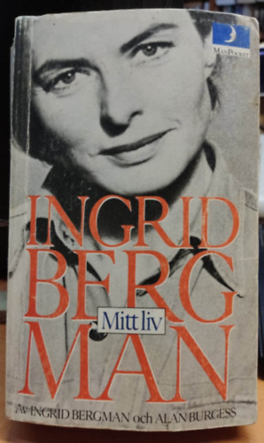 Ingrid Bergman Mitt liv