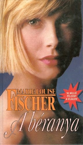 Fischer Marie Louise - A branya