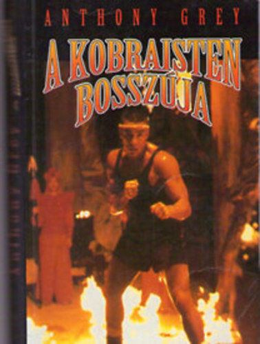 A Kobraisten bosszja