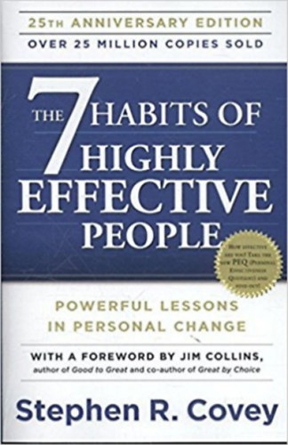 Stephen R. Covey - The 7 habits of highly effective people