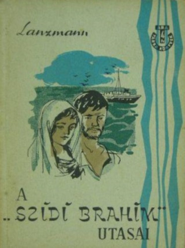 A "szidi brahim" utasai