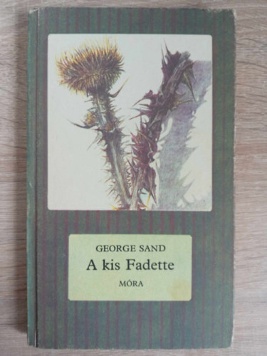 A kis Fadette (Cskos knyvek; Siska Gyula illusztrciival)