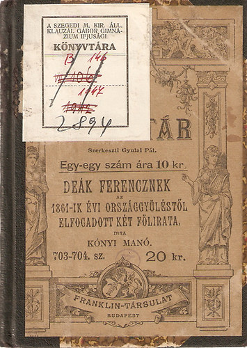 Dek Ferencznek az 1861-ik vi orszggylstl elfogadott kt flirata