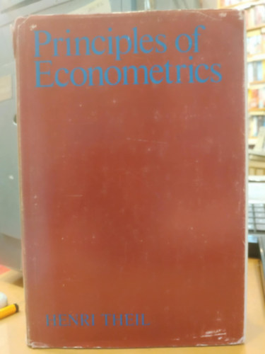 Henri Theil - Principles of Econometrics