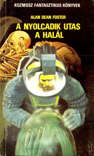 Alan Dean Foster - A nyolcadik utas a hall
