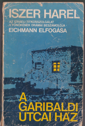 A Garibaldi utcai hz (Eichmann elfogsa)