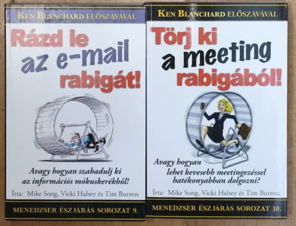 2db m� a Menedzser �szj�r�s Sorozatb�l - T�rj ki a meeting rabig�b�l!, R�zd le az e-mail rabig�t!