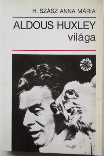 Aldous Huxley vil�ga