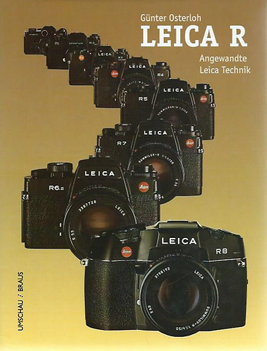 Leica R - Angewandte Leica Technik