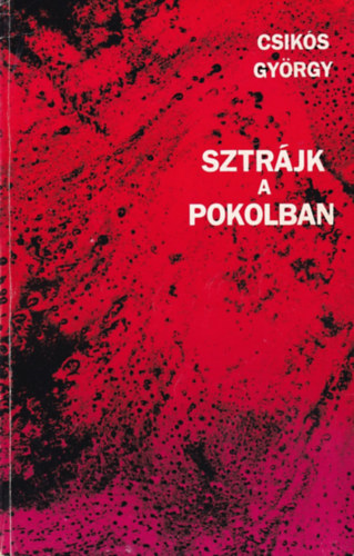 Sztr�jk a pokolban