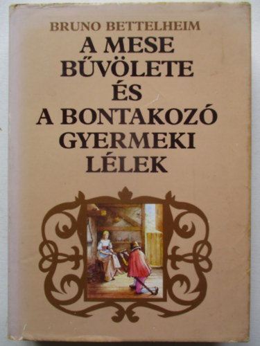 A mese b�v�lete �s a bontakoz� gyermeki l�lek