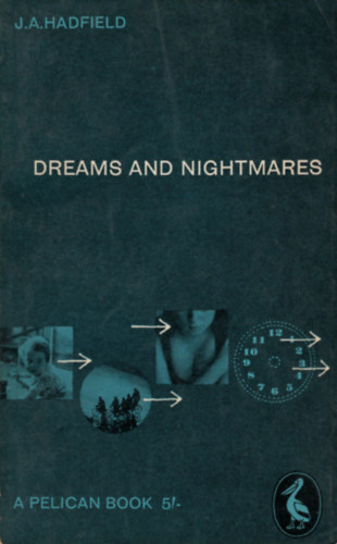 Dreams and Nightmares