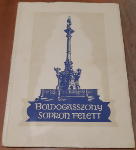 Boldogasszony Sopron felett