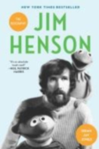 Brian Jay Jones - Jim Henson - The Biography