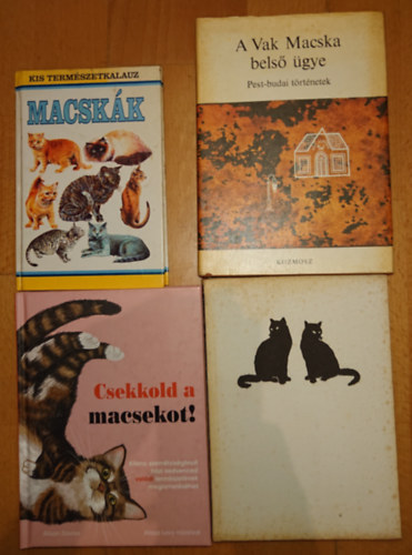 3 knyv a macskkrl ajndk irodalommal:Macskk (Kis termszetkalauz), Csekkold a macsekot!, Macskk, cick + ajndk: A vak macska bels gye