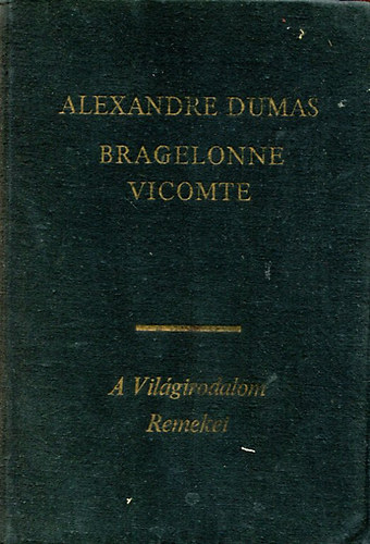 Alexandre Dumas - Bragelonne vicomte V.