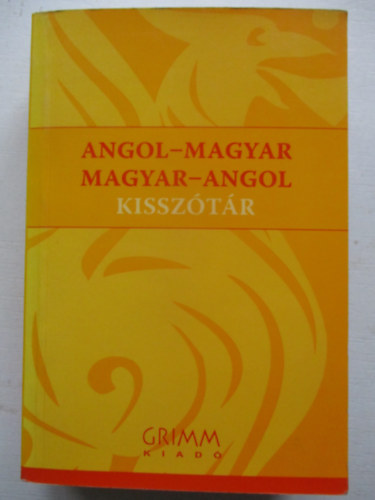 Angol-Magyar Magyar-Angol kissztr (grimm)