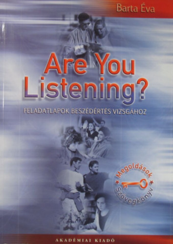 Are You Listening? Feladatlapok beszdrts nyelvvizsghoz. Megoldsok - Szvegknyv