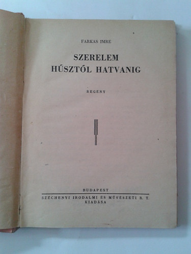 Szerelem hsztl hatvanig