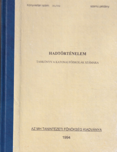 Hadt�rt�nelem (Tank�nyv a katonai f�iskol�k sz�m�ra)