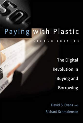 Paying with Plastic: The Digital Revolution in Buying and Borrowing - Second Edition