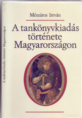 A tanknyvkiads trtnete Magyarorszgon (Egy v mellklettel illusztrlva)