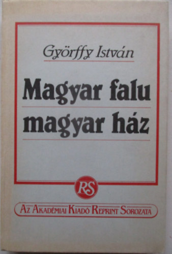 Magyar falu, magyar h�z