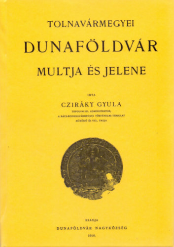 Dunaf�ldv�r multja �s jelene