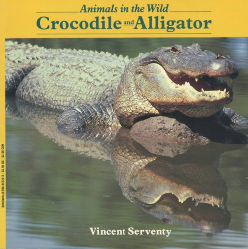 Animals in the Wild: Crocodile and Alligator