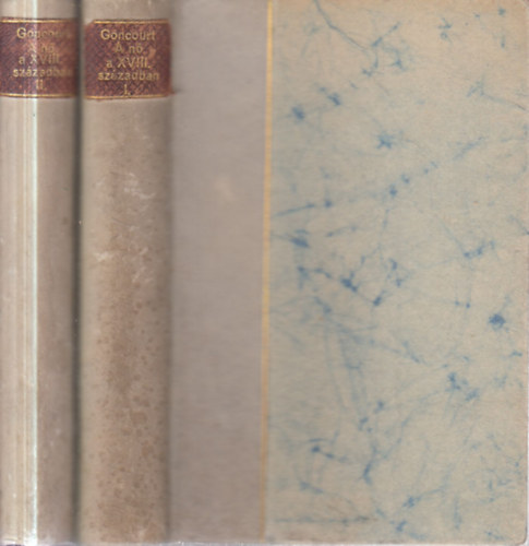 A n� a XVIII. sz�zadban I-II.