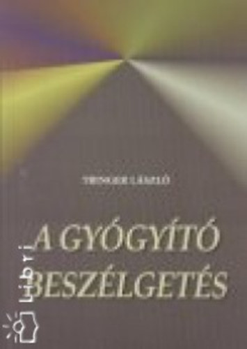 A gygyt beszlgets