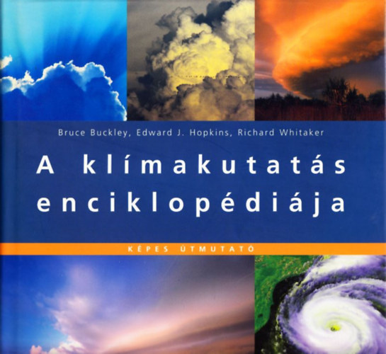 B.- Hopkins, E. J.- Whitaker, R. Buckley - A kl�makutat�s enciklop�di�ja (k�pes �tmutat�)